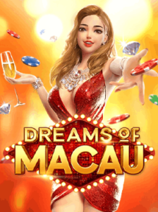 Dreams of Macau จากค่าย PGSLOT